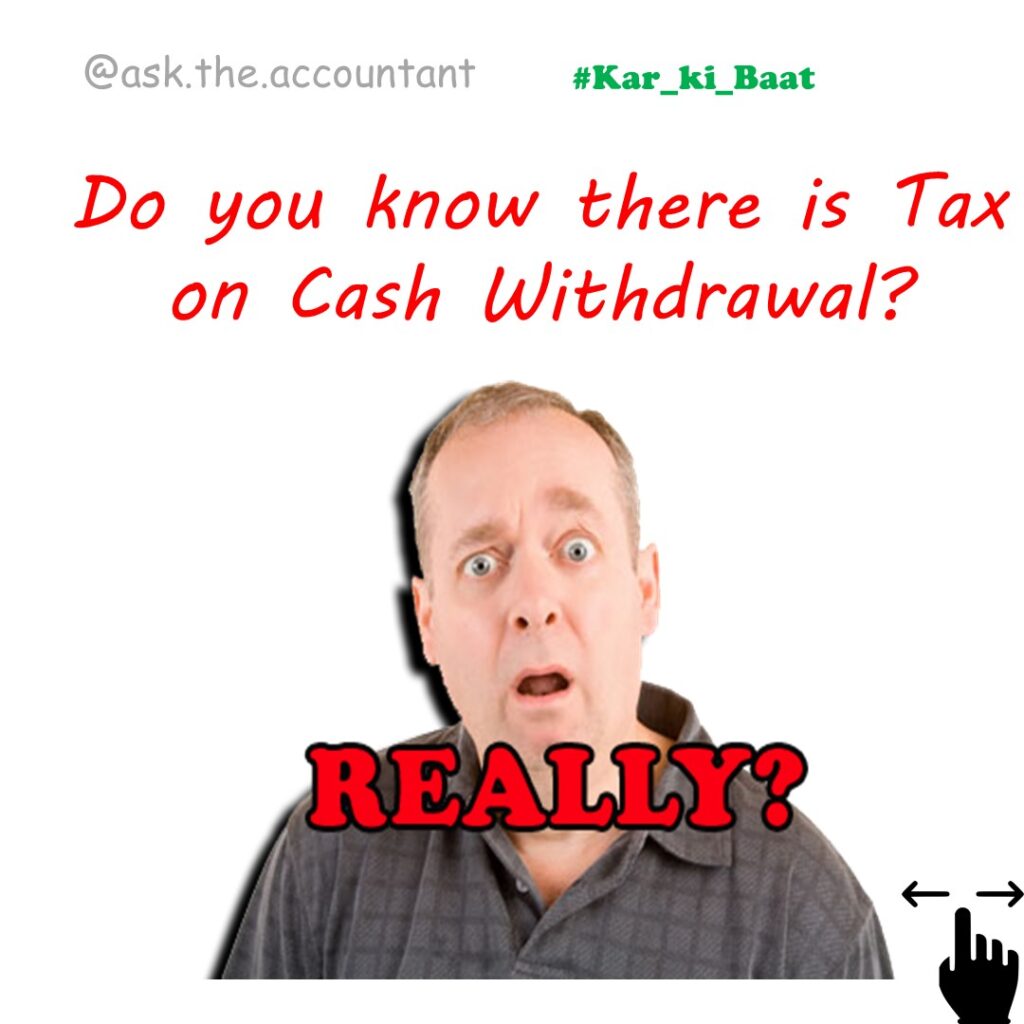 Tax on Cash Withdrawal??